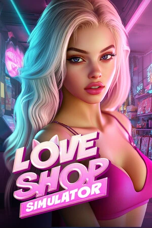 爱情商店模拟器|成人用品店(LOVE SHOP Simulator)免安装中文版